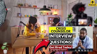 Crisis Counselor Interview Questions and Answers  Popular Crisis Counselor Interview Questions [upl. by Ervine212]