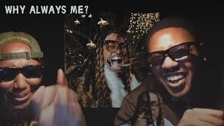 COCHISE  quotWHY ALWAYS MEquot ALBUM REACTION  HES BACKKKKK [upl. by Gualterio902]