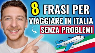 8 Frasi Essenziali Per Viaggiare In Italia Sub ITA  Imparare l’Italiano [upl. by Birgit]