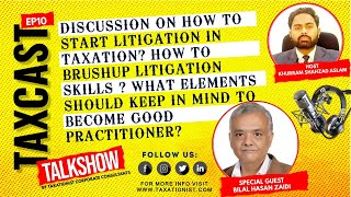 HOW TO START TAX LITIGATION IN PAKISTAN  HOW TO IMPROVE LITIGATION SKILLS  TAXCAST [upl. by Ehcropal]