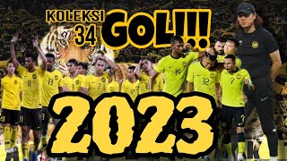 SEMUA 34 GOL HARIMAU MALAYA SEPANJANG 2023 [upl. by Faulkner18]