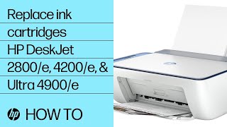 Replace ink cartridges  HP DeskJet 2800e 4200e and Ultra 4900e printers  HP Support [upl. by Eddina617]