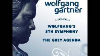 Wolfgang gartner  Wolfgangs 5th symphony HQ [upl. by Alleoj]