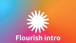 An intro to Flourish [upl. by Acissej]