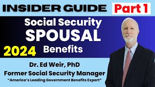 Social Security Spousal Benefits Explained by Former SSA Manager PART 1 [upl. by Ariak670]