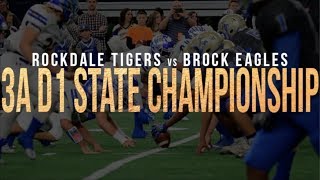 2017 State Championship Rockdale Tigers vs Brock Eagles  GAME HIGHLIGHTS [upl. by Richma]