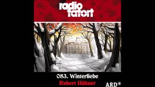 2014Robert Hültner ARD Radio Tatort 83 Winterliebe [upl. by Vashtee]