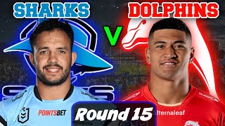 Cronulla Sharks vs Redcliffe Dolphins  NRL  Round 15  Live Stream Commentary [upl. by Oknuj]