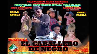 EL CABALLERO DE NEGRO pelicula [upl. by Enaerb676]