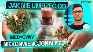 MEDYCYNA NIEKONWENCJONALNA CZY MEDYCZNE OSZUSTWA HOMEOPATIA SUPLEMENTACJA KROPLÓWKI BIOREZONANS [upl. by Haraz288]