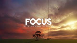 Free Amapiano Instrumental Beats 2024  quotFOCUSquot [upl. by Allain862]