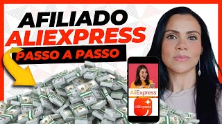 AFILIADO ALIEXPRESS como ser afiliado ALIEXPRESS 2024 passo a passo [upl. by Silvio]