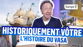 Les plus de Stéphane Bern  La véritable histoire du Vasa [upl. by Noorah350]