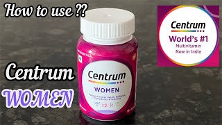 Centrum Women Multivitamins  Centrum Multivitamin Tablets  How to use Centrum Women Multivitamin [upl. by Aiym]