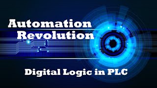 PLC Turotial 3  Digital Logic Programming in PLC Ladder Diagram [upl. by Apollus]