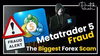 MetaTrader 5 Fraud  The Biggest Forex Scam  Real or Scam  Forex Trading Scam  Forex Market [upl. by Jenn941]