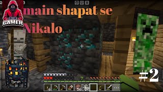 Minecraft Survival Series Part 2 in Myin Shapat explore in Minecraft Pocket edition😅 in Hindi [upl. by Claiborn997]