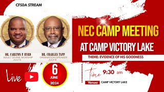 NEC Camp Meeting at Goshen SDA 2024  Friday July 5th 2024 at CHRISTIAN FELLOWSHIP SDA CHURCH [upl. by Jacqui]