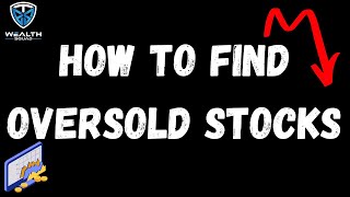 How to Find Oversold Stocks  Wealth Squad [upl. by Adnaval978]