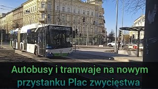 Autobusy i tramwaje na nowym przystanku Plac zwycięstwa 🚌 [upl. by Dorelle]