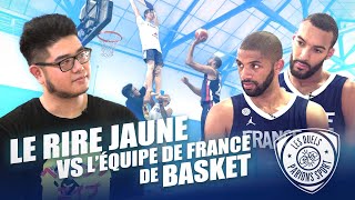 LE RIRE JAUNE vs EQUIPE DE FRANCE DE BASKET [upl. by Wattenberg85]