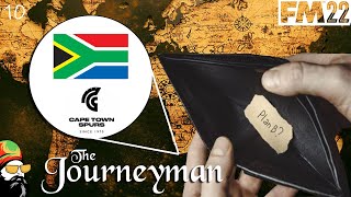 FM22 Journeyman  WERE ALL DOOMED  EP10  Cape Town Spurs [upl. by Mossberg931]