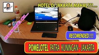 REVIEW HOTEL POMELOTEL KUNINGAN JAKARTA [upl. by Esenaj58]