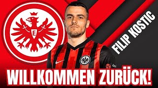 SENSATIONSTRANSFER Eintracht holt KOSTIC zurück  eintracht frankfurt nachrichten heute [upl. by Martyn]