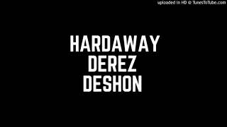 Derez Deshon  Hardaway Slowed Down [upl. by Poler]