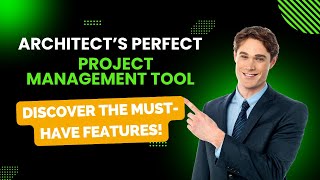 Best Project Management Software For Architects Perfect Match Selection [upl. by Orren]