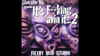 Aaron Chris amp Julian Liberator  Filthy Acid Techno [upl. by Noseyt]