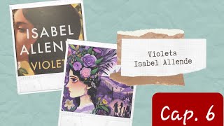 Audiolibro  Violeta  Isabel Allende  Cap 6 [upl. by Lledroc]