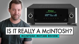 Is HIGH END Home Theater a WASTE OF MONEY McIntosh MHT300 Review [upl. by Weig]