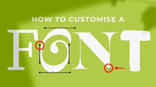 How to Customize a Font in Adobe illustrator [upl. by Sly]