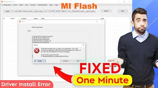 FIX Mi Flash tool driver error  Xiaomi Flash tool error [upl. by Maxma312]