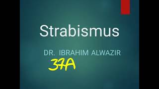 محاضرة Strabismus د إبراهيم الوزير [upl. by Haggar]