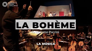 Òpera en construcció 2425 LA BOHÈME La música [upl. by Ardrey115]