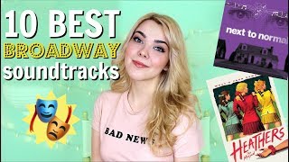 10 BEST Broadway Musical Soundtracks [upl. by Hallie]