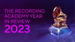 2023 In Review How The Recording Academy Upheld And Led The Music Community [upl. by Richard]