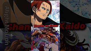 Shanks vs Kaidoonepieceanimeedit [upl. by Trevethick878]