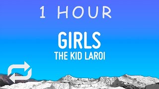 The Kid LAROI  GIRLS Lyrics  1 hour [upl. by Bobbye561]