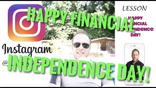 Happy FINANCIAL INDEPENDENCE Day [upl. by Xonk]