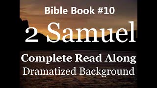 Bible Book 10 2 Samuel Complete  King James 1611 KJV Read Along  Diverse Readers Dramatized Theme [upl. by Eneloc82]