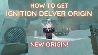 HOW TO GET NEW IGNITION ORIGIN DEEPWOKEN NO LAYER 2 [upl. by Yhcir325]