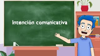 ¿Qué es la INTENCIÓN COMUNICATIVA  Tipos y ejemplos🗣️💬 [upl. by Narine]