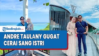 Andre Taulany Gugat Cerai Talak sang Istri Sudah Didaftarkan ke PA Sejak 4 April 2024 [upl. by Carlina]