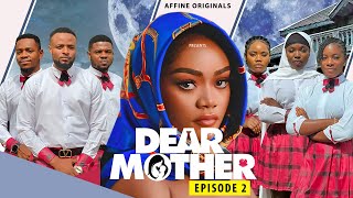 DEAR MOTHER 2 FULL EPISODE 2 2024 LATEST MIND BLOWING MOVIE  NEW EXCLUSIVE NIGERIAN MOVIE [upl. by Annaya]