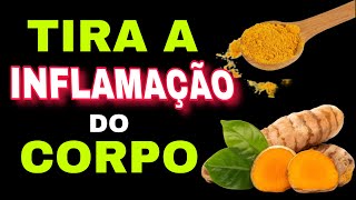 10 Melhores ANTIINFLAMATÓRIOS Naturais e 7 Dicas Para DESINFLAMAR o CORPO [upl. by Towroy]