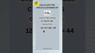 HOW TO CALCULATE THE MOLECULAR MASS OF CARBONDIOXIDE  CALCULATION OF MOLECULAR MASS OF COMPOUNDS [upl. by Areema925]