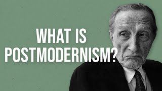 What is Postmodernism [upl. by Ari]